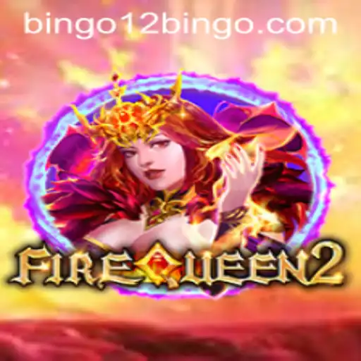Exploring the Fantasy World of FireQueen2: Gameplay and Rules of 12BINGO